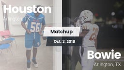 Matchup: Houston  vs. Bowie  2019