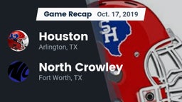 Recap: Houston  vs. North Crowley  2019