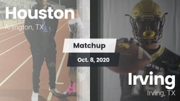 Matchup: Houston  vs. Irving  2020