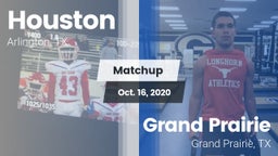 Matchup: Houston  vs. Grand Prairie  2020