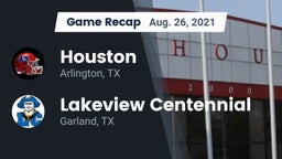 Recap: Houston  vs. Lakeview Centennial  2021