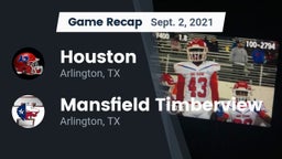 Recap: Houston  vs. Mansfield Timberview  2021