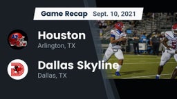 Recap: Houston  vs. Dallas Skyline  2021