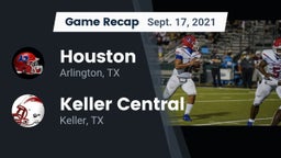 Recap: Houston  vs. Keller Central  2021