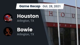 Recap: Houston  vs. Bowie  2021