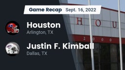 Recap: Houston  vs. Justin F. Kimball  2022