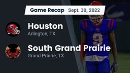 Recap: Houston  vs. South Grand Prairie  2022
