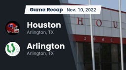 Recap: Houston  vs. Arlington  2022