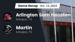 Recap: Arlington Sam Houston  vs. Martin  2023