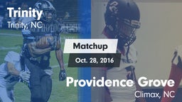 Matchup: Trinity  vs. Providence Grove  2016