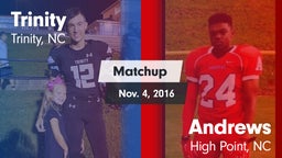 Matchup: Trinity  vs. Andrews  2016