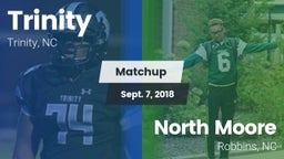 Matchup: Trinity  vs. North Moore  2018