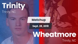 Matchup: Trinity  vs. Wheatmore  2018