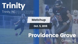 Matchup: Trinity  vs. Providence Grove  2018