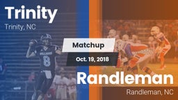 Matchup: Trinity  vs. Randleman  2018