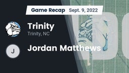 Recap: Trinity  vs. Jordan Matthews  2022