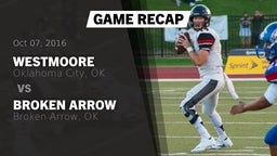 Recap: Westmoore  vs. Broken Arrow  2016