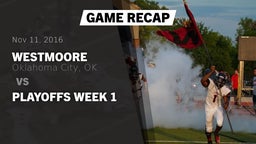 Recap: Westmoore  vs. Playoffs Week 1 2016