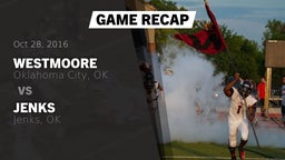 Recap: Westmoore  vs. Jenks  2016