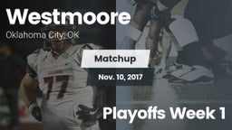Matchup: Westmoore High vs. Playoffs Week 1 2017