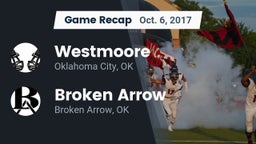 Recap: Westmoore  vs. Broken Arrow  2017