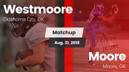 Matchup: Westmoore High vs. Moore  2018