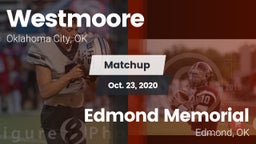Matchup: Westmoore High vs. Edmond Memorial  2020