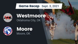 Recap: Westmoore  vs. Moore  2021