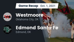 Recap: Westmoore  vs. Edmond Santa Fe 2021