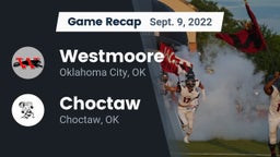 Recap: Westmoore  vs. Choctaw  2022
