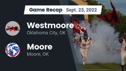 Recap: Westmoore  vs. Moore  2022
