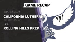 Recap: California Lutheran  vs. Rolling Hills Prep 2016