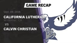 Recap: California Lutheran  vs. Calvin Christian 2016