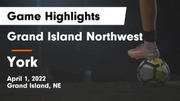 Grand Island Northwest  vs York  Game Highlights - April 1, 2022