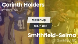 Matchup: Corinth Holders vs. Smithfield-Selma  2016