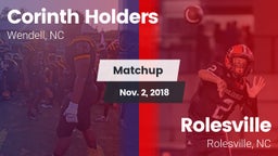 Matchup: Corinth Holders vs. Rolesville  2018