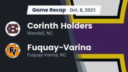 Recap: Corinth Holders  vs. Fuquay-Varina  2021