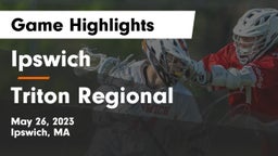Ipswich  vs Triton Regional  Game Highlights - May 26, 2023
