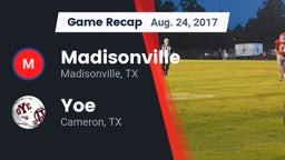 Recap: Madisonville  vs. Yoe  2017