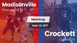 Matchup: Madisonville High vs. Crockett  2017
