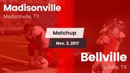Matchup: Madisonville High vs. Bellville  2017