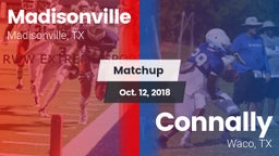 Matchup: Madisonville High vs. Connally  2018