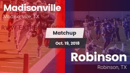 Matchup: Madisonville High vs. Robinson  2018