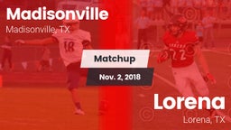 Matchup: Madisonville High vs. Lorena  2018