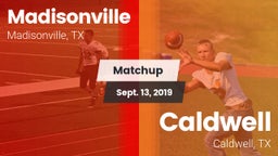 Matchup: Madisonville High vs. Caldwell  2019