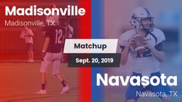 Matchup: Madisonville High vs. Navasota  2019