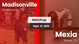 Matchup: Madisonville High vs. Mexia  2019