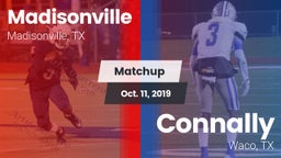 Matchup: Madisonville High vs. Connally  2019