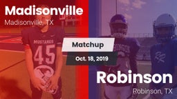 Matchup: Madisonville High vs. Robinson  2019