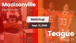 Matchup: Madisonville High vs. Teague  2020